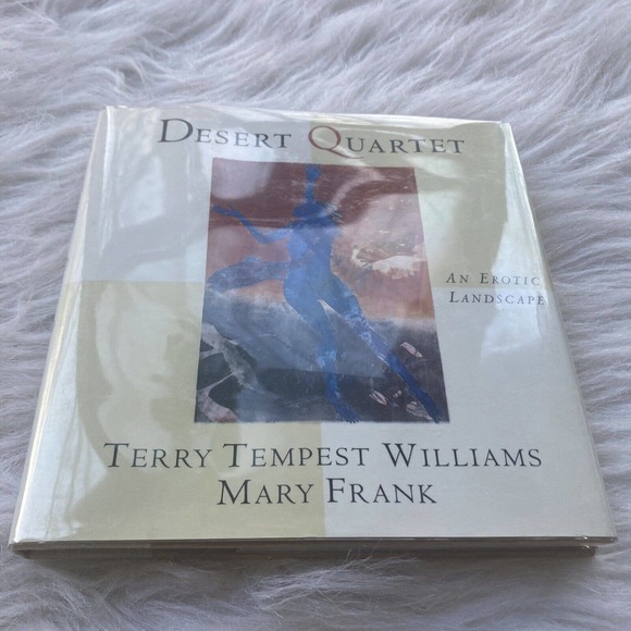 Desert Quartet: An Erotic Landscape, Signed, Terry Tempest Williams and Frank - Picture 2 of 8